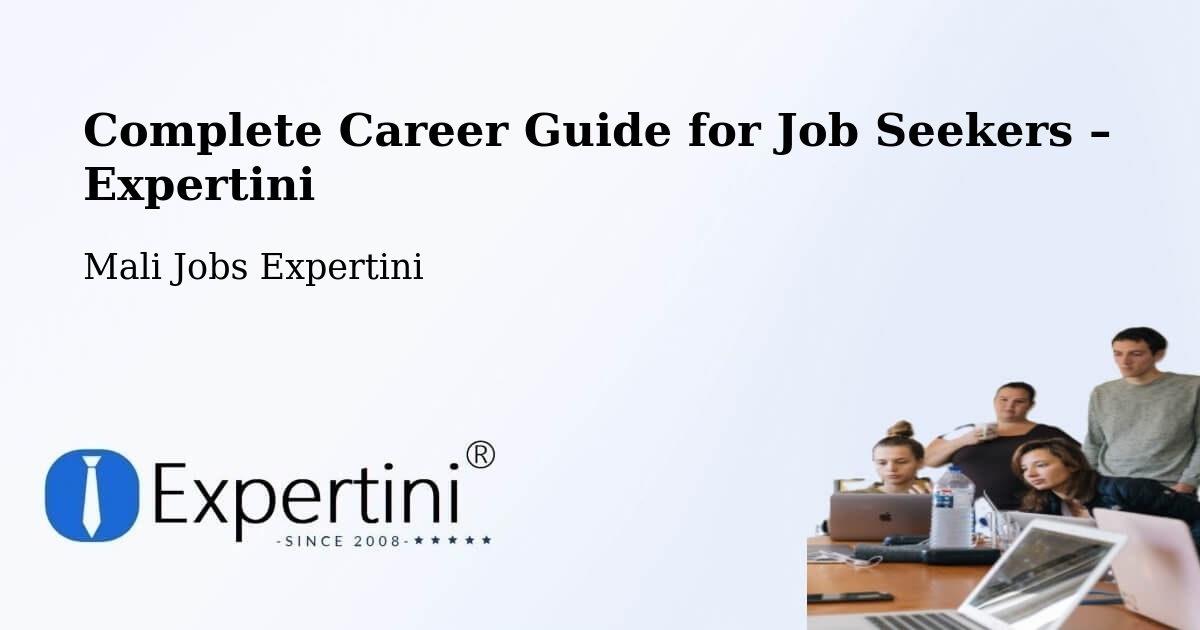 Career Guide for Job Seekers – Baroueli - Baroueli, Mali Jobs Expertini